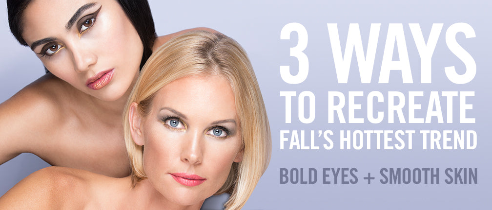 3 Ways to Recreate Fall’s Hottest Trend - Bold Eyes + Smooth Skin